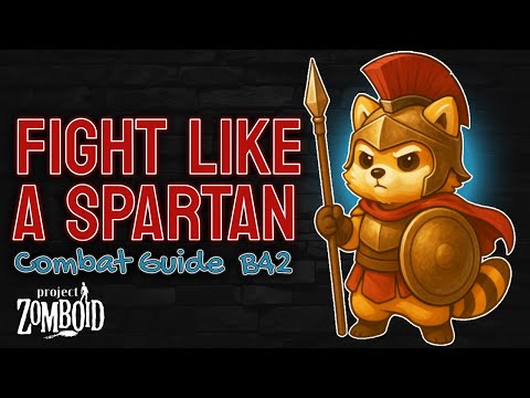 The Only Combat Guide You’ll Ever Need – Project Zomboid Build 42