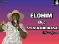 Elohim Gospel Official Reggae Music Sylvia Nabaasa JStarPng