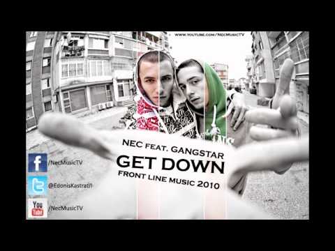 NEC feat. GangStar - Get Down [Official Song HQ + Lyrics]