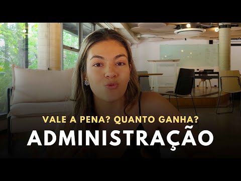 FACULDADE DE ADMINISTRAÇÃO | Curso, mercado de trabalho e quanto ganha