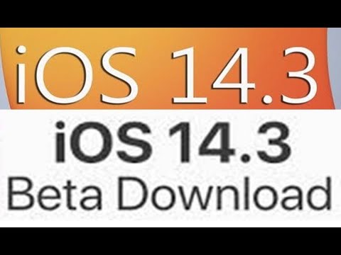 How To Download and Install iOS 14.3 beta, iOS 14.3 Public Beta 3 Released