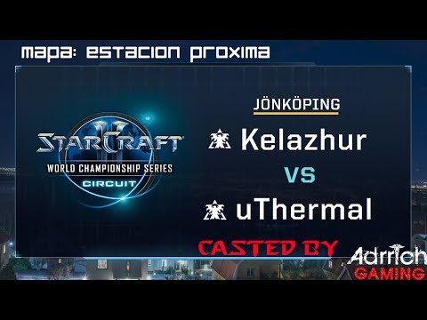 StarCraft 2 - Kelazhur vs. Uthermal (TvT) - WCS Circuit Jonkopin Ro8