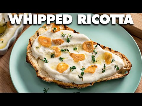 Whipped Ricotta on Grilled Bread Recipe!