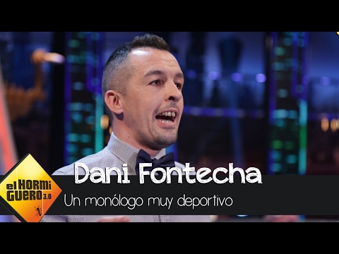 El humor más deportivo, de la mano de Dani Fontecha  - El Hormiguero 3.0