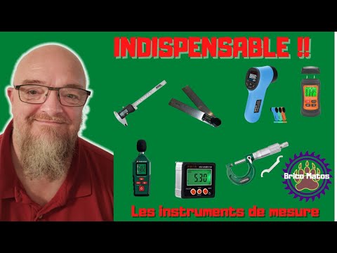 INDISPENSABLE !! Les instruments de mesure.