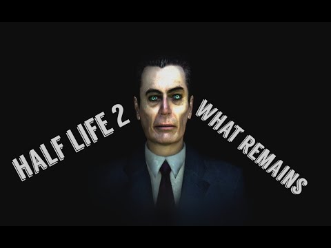 Half Life 2 | What Remains | Full Walkthrough