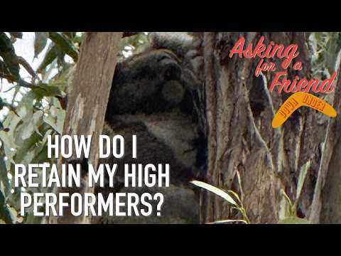 How to Retain High Performers at the Top of Their Game