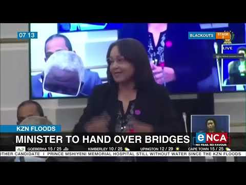 KZN floods Minister to hand over bridges