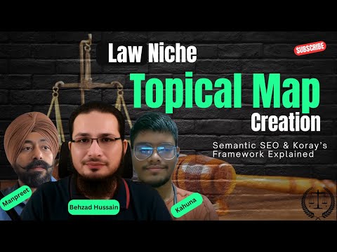 Complete Law Firm SEO Content Strategy | Legal Services Website Topical Map as per Koray's Framework
