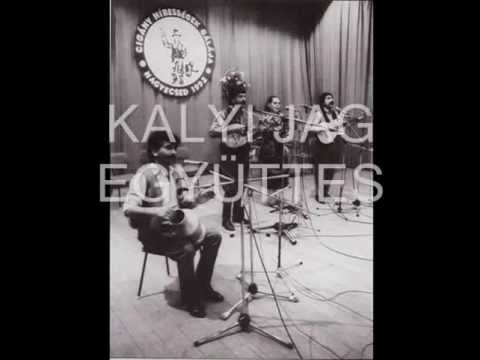 Kalyi Jag-Kodi phenen mange / Cigány zenék-Gipsy Folk Music