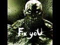 Fix You - CortexUS