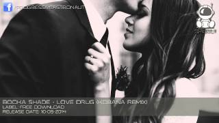Booka Shade - Love Drug (Kobana Remix) [Free Download]