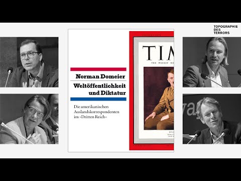 Weltöffentlichkeit und Diktatur. Die amerikanischen Auslandskorrespondenten im „Dritten Reich”