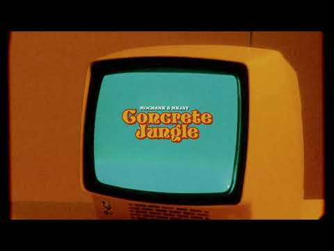 Concrete Jungle (Mochakk & MKJAY Tropical Dub Mix)