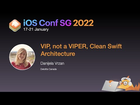VIP, not a VIPER, Clean Swift Architecture - iOS Conf SG 2022