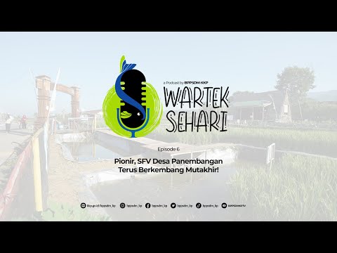 WARTEK SEHARI EPISODE 6 | PIONIR, SFV DESA PANEMBANGAN TERUS BERKEMBANG MUTAKHIR!