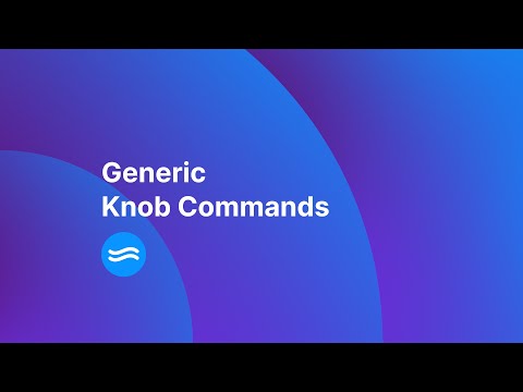 Generic Knob Commands