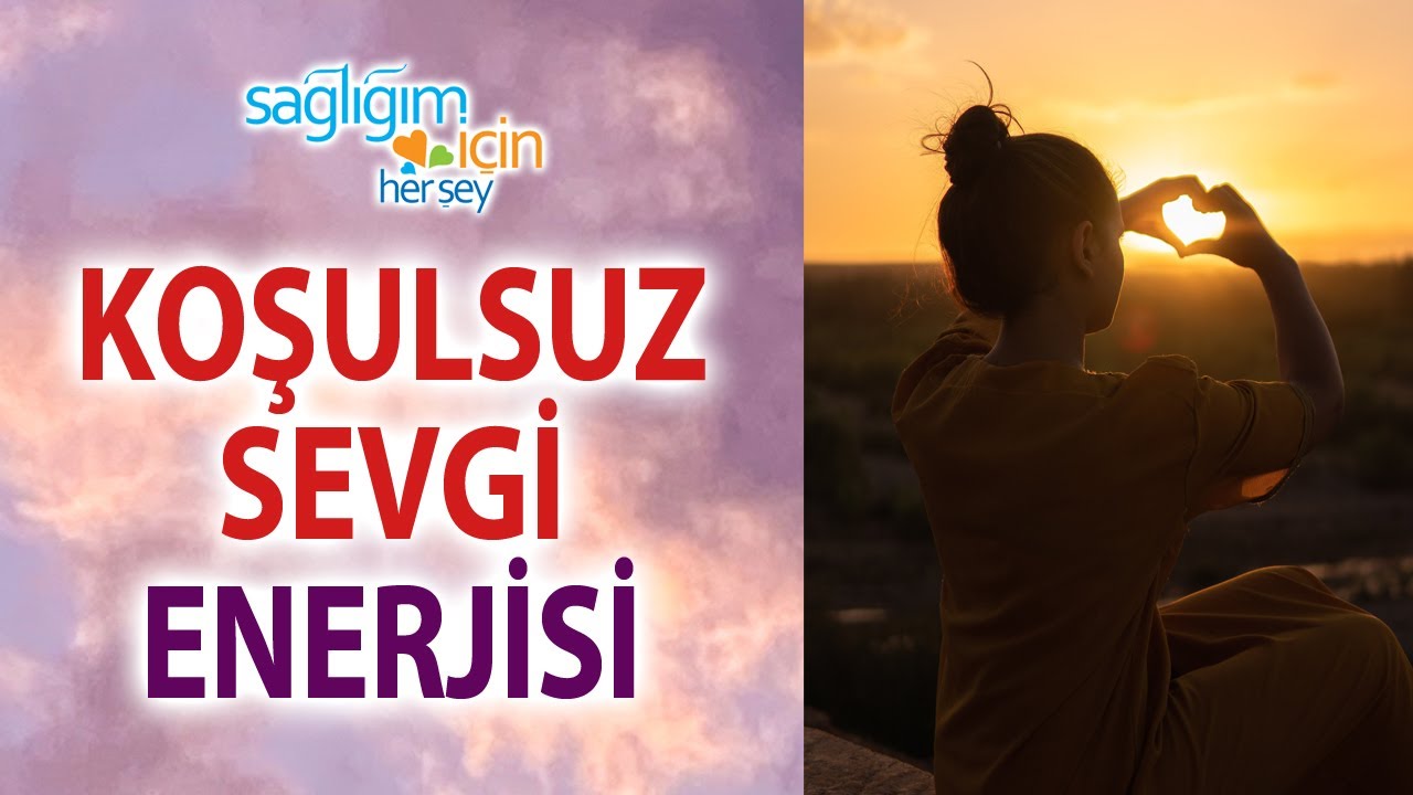 Sevgi Enerjimizi Nasıl Yükseltebiliriz?