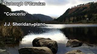 Carolan's Concerto - J.J. Sheridan, piano