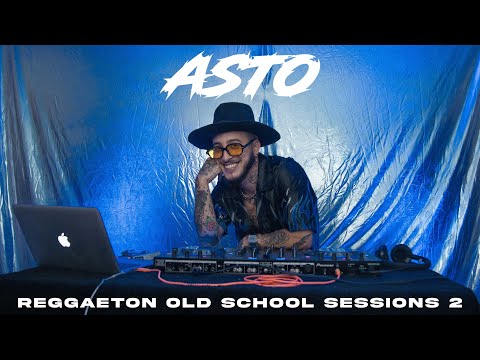 REGGAETON OLD SCHOOL SESSIONS 2 - DJ ASTO