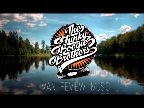 Funky Boogie Brothers – Summertime | Ivan Review Music