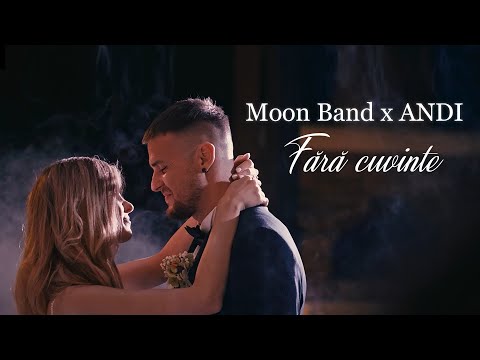 Moon Band x ANDI- Fără cuvinte (Official Video)