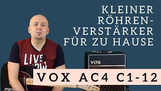 Video thumbnail for Vox AC4 C1-12 - kompakter Röhrenamp by Gitarrenvideounterricht