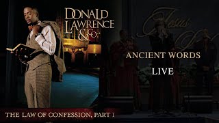Ancient Words LIVE - Donald Lawrence &amp; Company