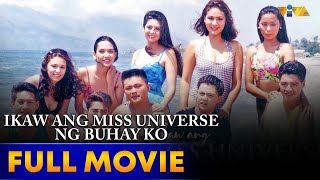Ikaw Ang Miss Universe Ng Buhay Ko Full Movie  | Andrew E., Charlene Gonzales