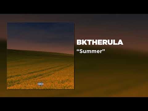 BKTHERULA - Summer (Official Audio)