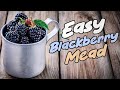 Very Tasty Blackberry Mead Recipe For Home