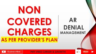 Non Covered charges denial in medical billing-CO 96 DENIAL CODE