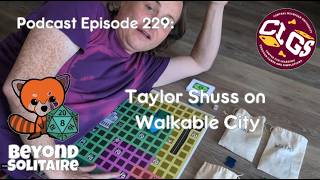 Beyond Solitaire Podcast 229: Taylor Shuss on Walkable City