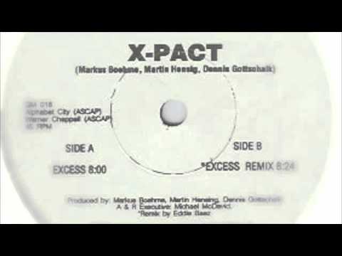 X-Pact - Excess (Eddie Baez Remix)