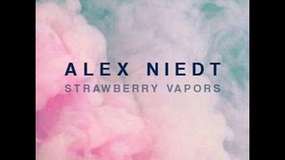 Alex Niedt - Strawberry Vapors (Luke James Cover)