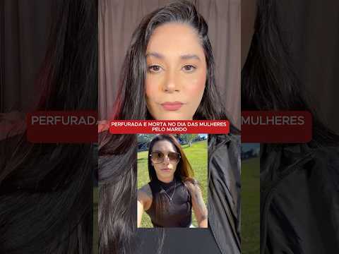 O caso Mariana: perfurada até a morte no Dia das Mulheres