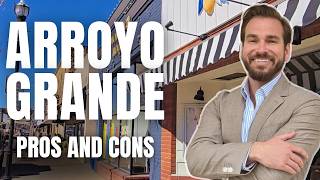 Moving to Arroyo Grande Pros & Cons For This Central Coast Town