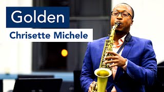 Chrisette Michele - Golden (Sax Cover)