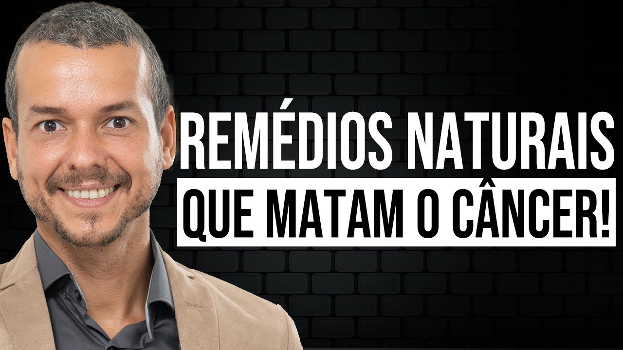 REMEDIOS NATURAIS PARA O CÂNCER! DIETA ANTICÂNCER