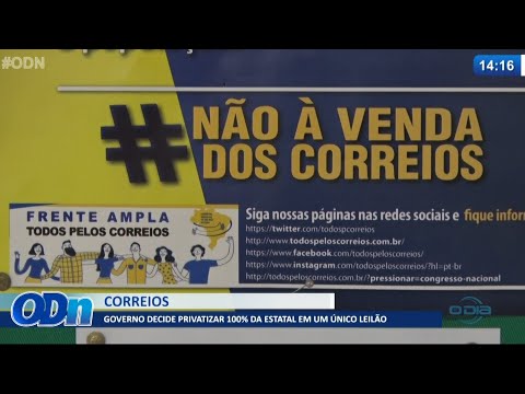 Governo Federal decide privatizar 100% dos Correios em um único leilão 07 07 2021