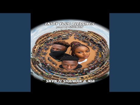 Enjoy Your Blessings