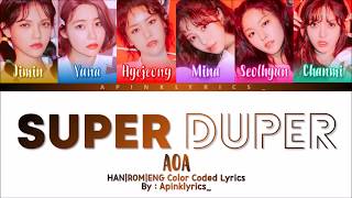 AOA(에이오에이) - Super Duper [HAN|ROM|ENG] Color Coded Lyrics