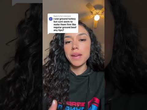 Struggling to Make Ground Turkey Firm Like Beef Try These Tips