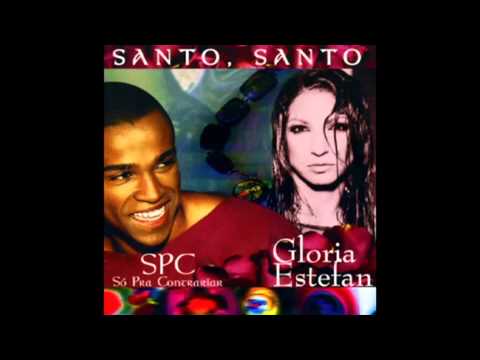 Gloria Estefan & Só Pra Contrariar - Santo, Santo (Spanish Version)