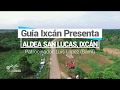 VIDEO AÉREO ALDEA SAN LUCAS, PLAYA GRANDE, IXCÁN, QUICHÉ