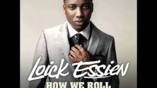Loick Essien - How We Roll