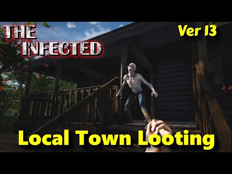 "Local Town Looting" - The Infected - V13 - Episode 2