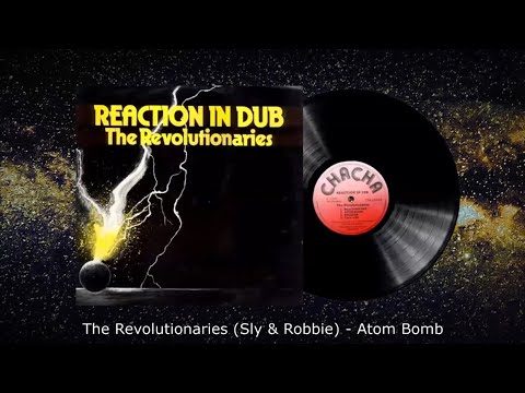 The Revolutionaries - Atom Bomb & Nuclear & Peace (Dub)