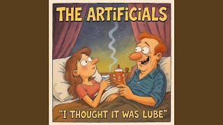 I Thought It Was Lube