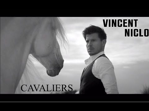 Vincent Niclo | Cavaliers (clip officiel)
